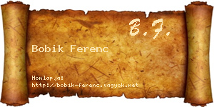 Bobik Ferenc névjegykártya